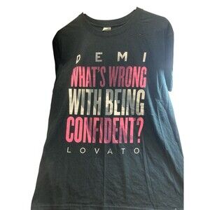 Demi Lavato What’s wrong with being confident Shirt Large